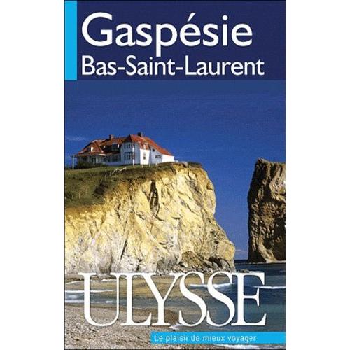 Gaspésie, Bas-Saint-Laurent