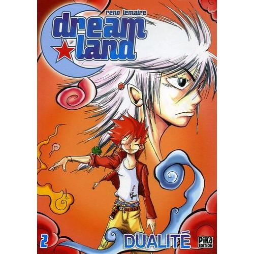 Dreamland - Tome 2 : Dualité