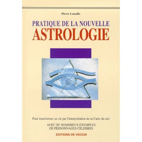 Pratique De La Nouvelle Astrologie
