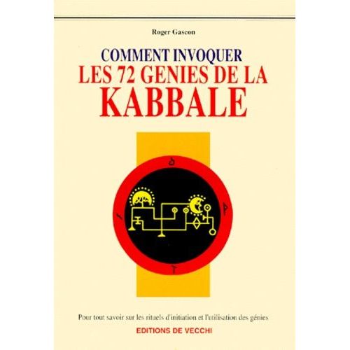 Comment Invoquer Les 72 Génies De La Kabbale