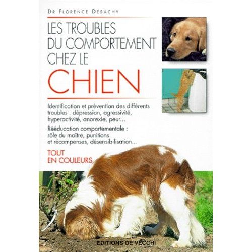 Les Troubles De Comportement Chez Le Chien