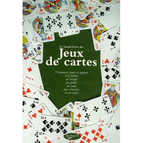 Le Grand Livre Des Jeux De Cartes