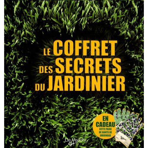 Le Coffret Des Secrets Du Jardinier En 3 Volumes : Les Conseils Du Jardinier - Les Arbustes Fleuris Et Les Haies - Pelouses Et Gazon