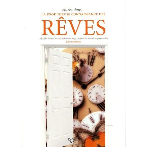Entrez Dans - La Prodigieuse Connaissance Des Rêves