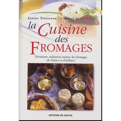 La Cuisine Des Fromages