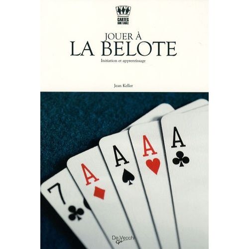 Jouer À La Belote - Initiation Et Apprentissage