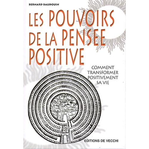 Les Pouvoirs De La Pensée Positive