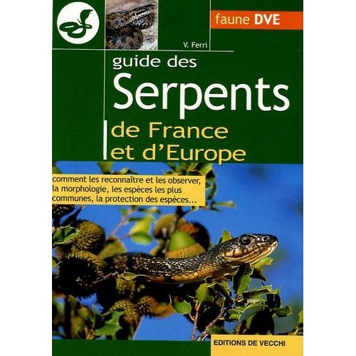 Guide Des Serpents De France Et D'europe