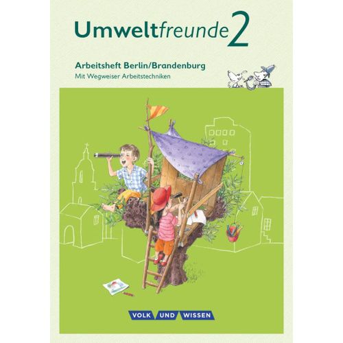 Umweltfreunde 2. Schuljahr- Berlin/Brandenburg - Arbeitsheft
