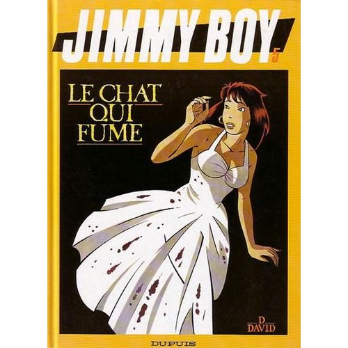 Jimmy Boy Tome 5 - Le Chat Qui Fume