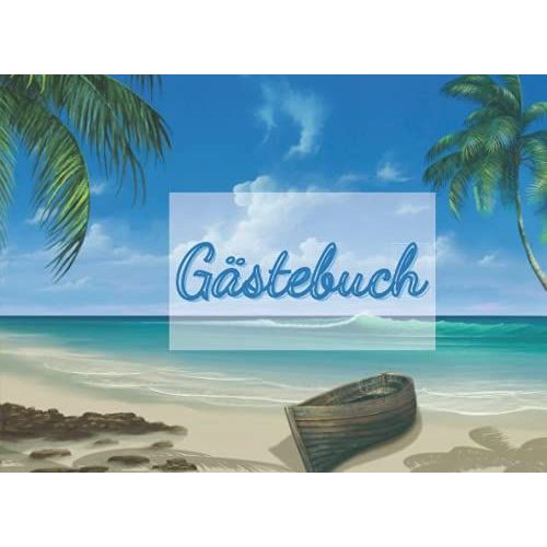 Gästebuch: Erstaunliches Gästebuch | Gastanmeldung Für Ferienhausvermietung | Perfekt Für Strandhaus | Urlaub Ferienhaus Strand Gästebücher