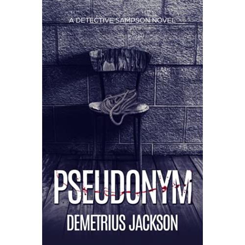 Pseudonym: A Sampson Psychological Thriller