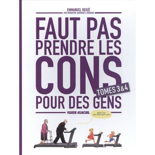 Faut Pas Prendre Les Cons Pour Des Gens - Coffret En Deux Volumes : Tomes 3 Et 4