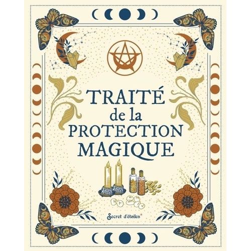 Traité De La Protection Magique