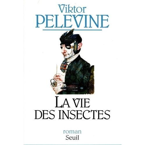 La Vie Des Insectes
