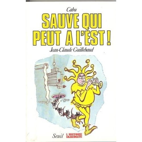 Sauve Qui Peut À L'est !