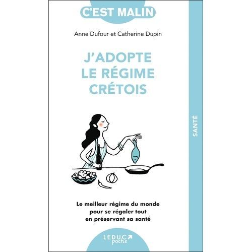 J'adopte Le Régime Crétois