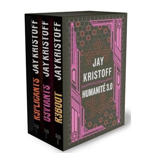 Humanité 3.0 - Coffret En 3 Volumes : Tome 1, R3plicants - Tome 2, D3viants - Tome 3, R3boot