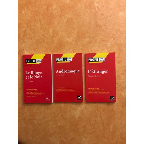 Lot De 3 « Profil D’Une ?uvre » Le Rouge Et Le Noir - Andromaque - L’Etranger - Hatier