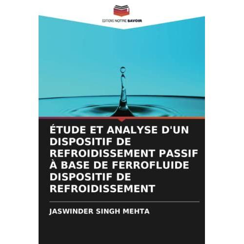 Étude Et Analyse D'un Dispositif De Refroidissement Passif À Base De Ferrofluide Dispositif De Refroidissement