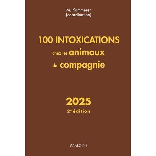 100 Intoxications Chez Les Animaux De Compagnie