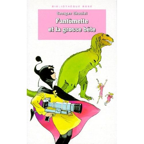 Fantômette Et La Grosse Bête