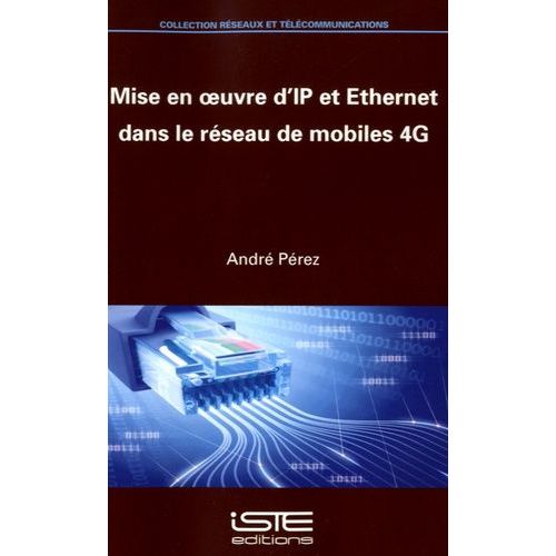 Mise En Oeuvre D'ip Et Ethernet Dans Le Réseau De Mobiles 4g