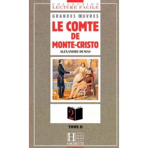 Le Comte De Monte-Cristo Tome 2 : La Vengeance