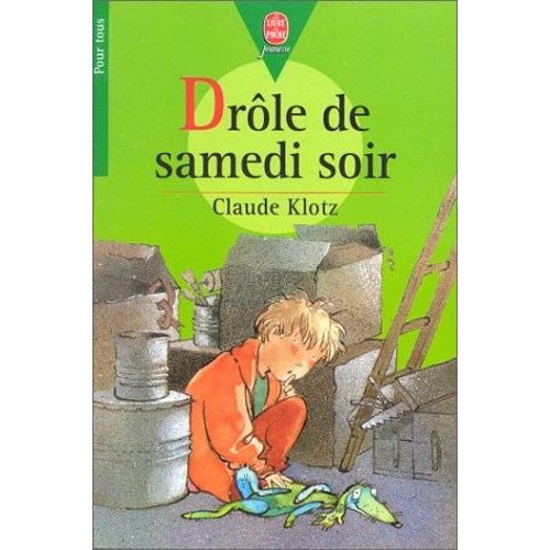 Drôle De Samedi Soir ! - Suivi De Rue De La Chance Et De Le Mois De Mai De Monsieur Bobichon