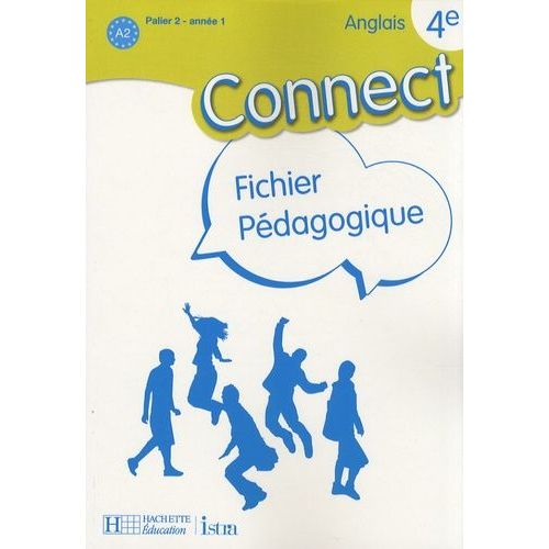 Anglais 4e Connect - Fichier Pédagogique