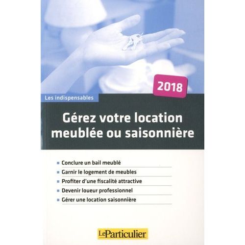 Gérez Votre Location Meublée Ou Saisonnière
