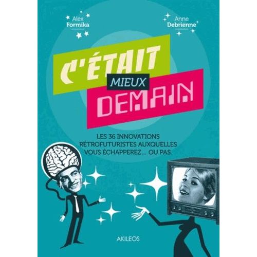 C'était Mieux Demain