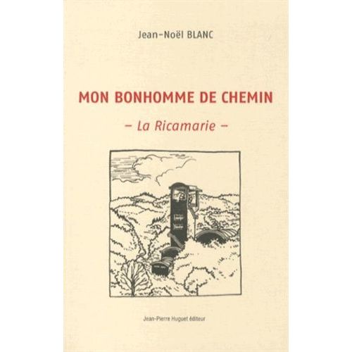 Mon Bonhomme De Chemin - La Ricamarie