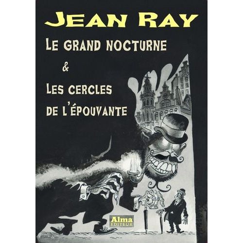 Le Grand Nocturne Et Les Cercles De L'épouvante