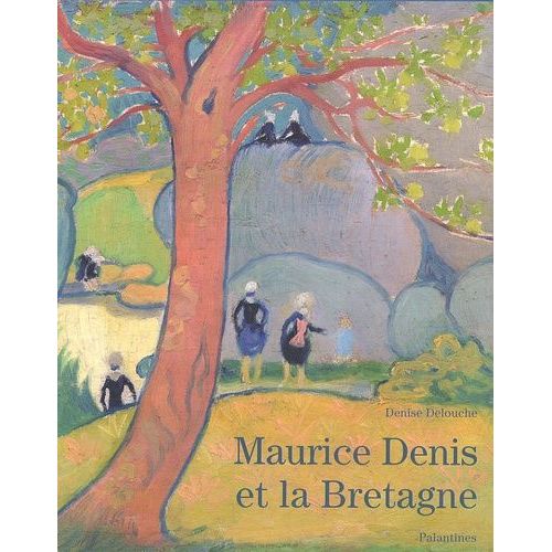 Maurice Denis Et La Bretagne