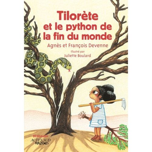Tilorète Et Le Python De La Fin Du Monde