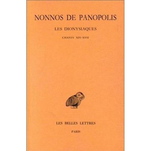 Les Dionysiaques - Tome 6, Chants Xiv-Xvii