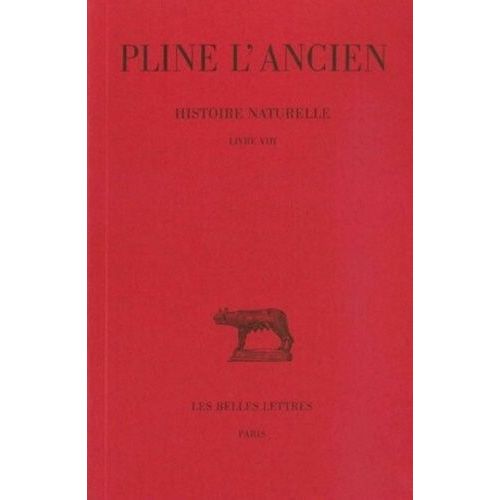 Histoire Naturelle - Livre Viii