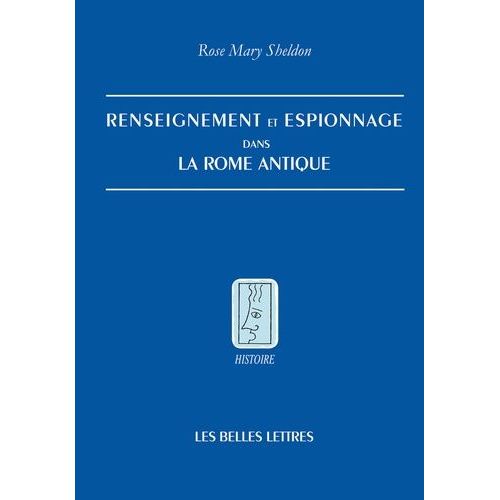 Renseignement Et Espionnage Dans La Rome Antique