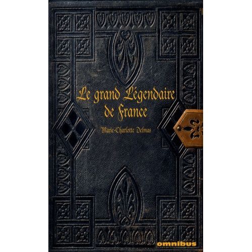Le Grand Légendaire De France Coffret En 3 Volumes : Fées Et Lutins - Fantômes Et Revenants - Démons Et Sorcièrs