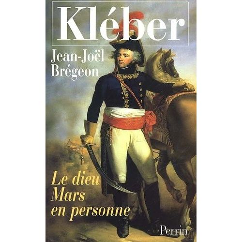 Kleber - Le Dieu Mars En Personne