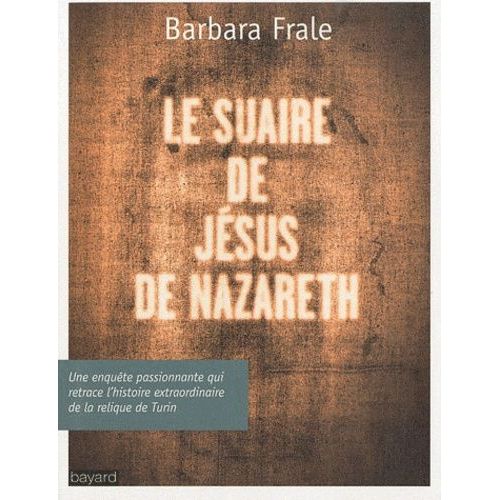 Le Suaire De Jésus De Nazareth