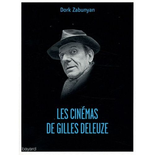 Les Cinémas De Gilles Deleuze
