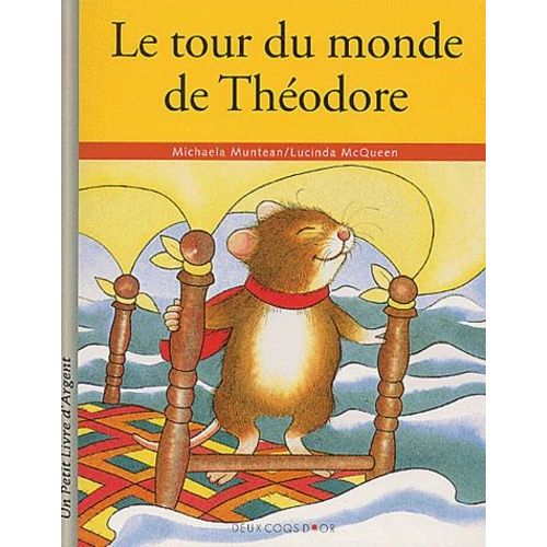 Le Tour Du Monde De Théodore