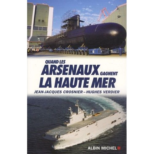 Quand Les Arsenaux Gagnent La Haute Mer