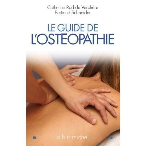 Le Guide De L'ostéopathie