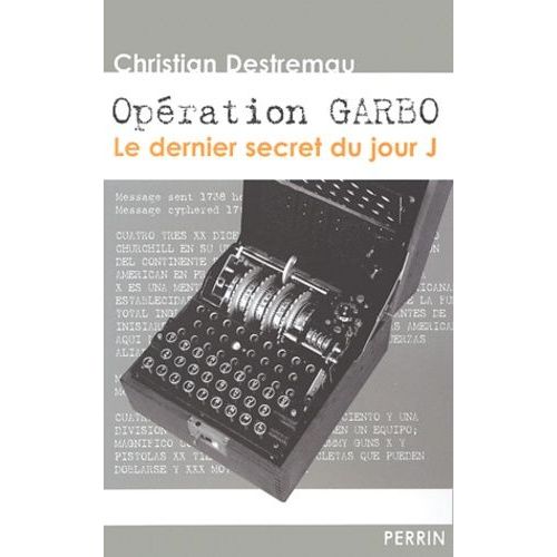 Opération Garbo - Le Dernier Secret Du Jour J