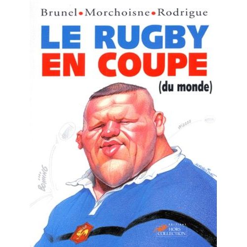 Le Rugby En Coupe (Du Monde)