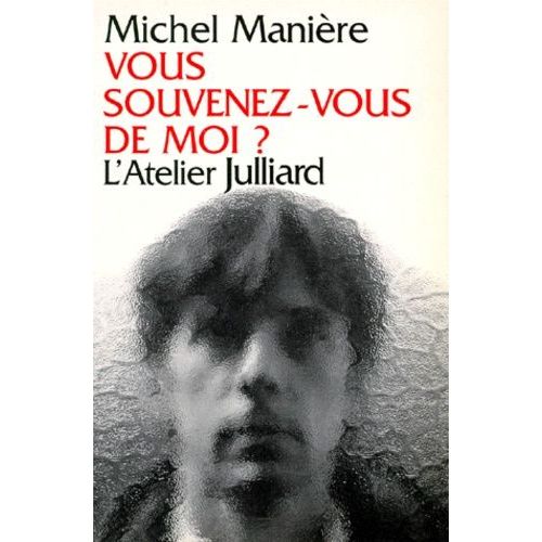 Vous Souvenez-Vous De Moi ? - Récit