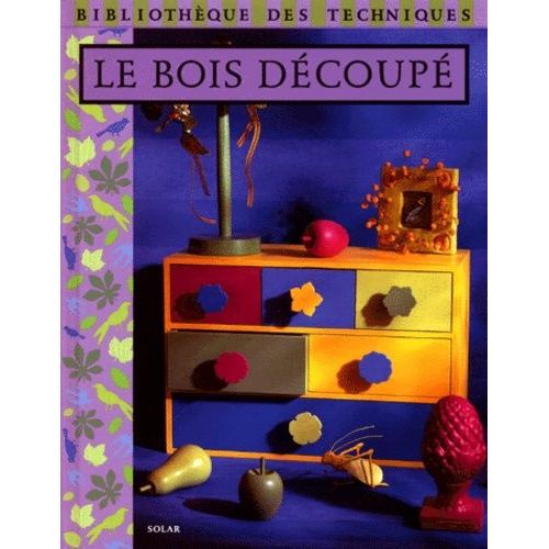 Le Bois Decoupe